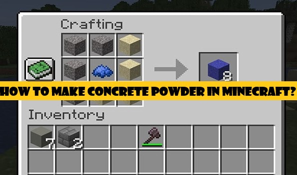 How To Make Concrete Powder In Minecraft?
